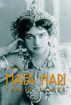 Mata Hari. Femeia fatala