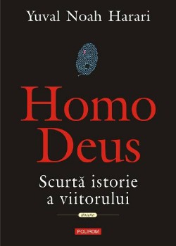 Yuval Noah Harari, Homo Deus